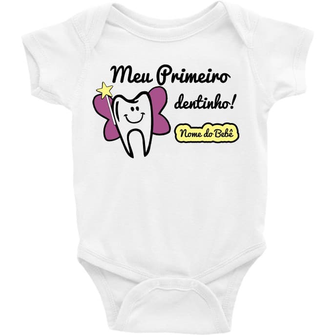 Roupa Body Bebê bebe infantil Personalizado - Meu Primeiro Dentinho - Menina