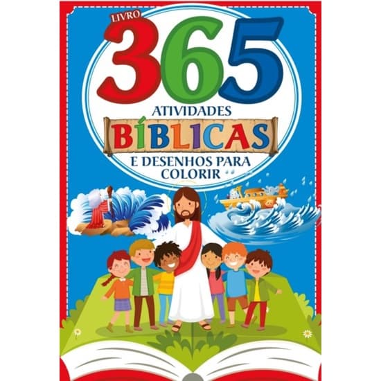 Bíblicas Livro 365 Atividades e Desenhos para Colorir