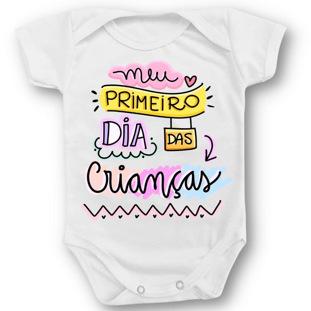 Body Bebê  Meu Primeiro Dia Das Crianças Roupa Menino Menina Azul Rosa