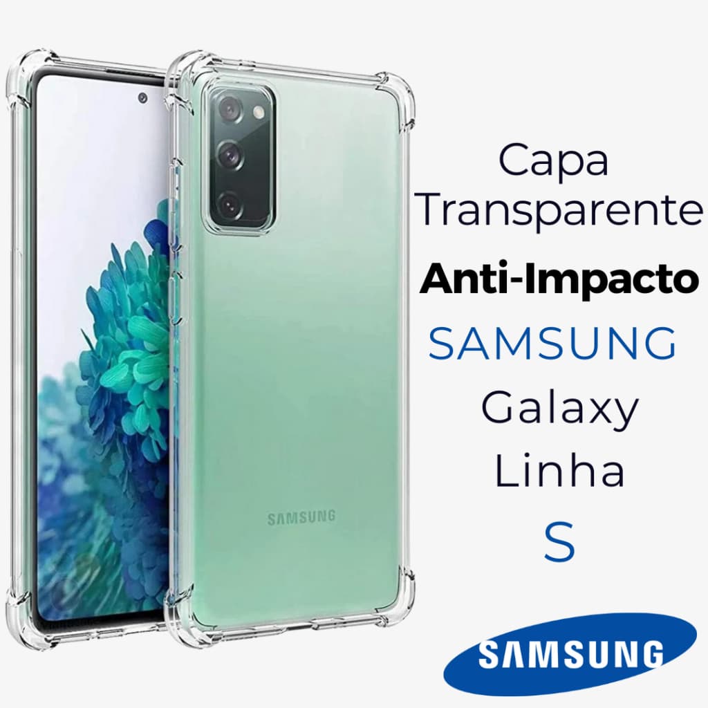 Capa Transparente Samsung Galaxy Linha S - S8 Plus S9 S10 S10E Lite S20 FE Ultra S21 S22 S23 S24 S25 S26 Edge