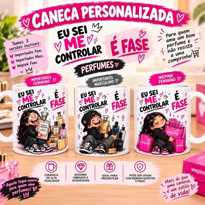 Caneca Personalizada Eu Sei Me Controlar É Fase | Perfumes Importados Feminina Masculina | Wepink