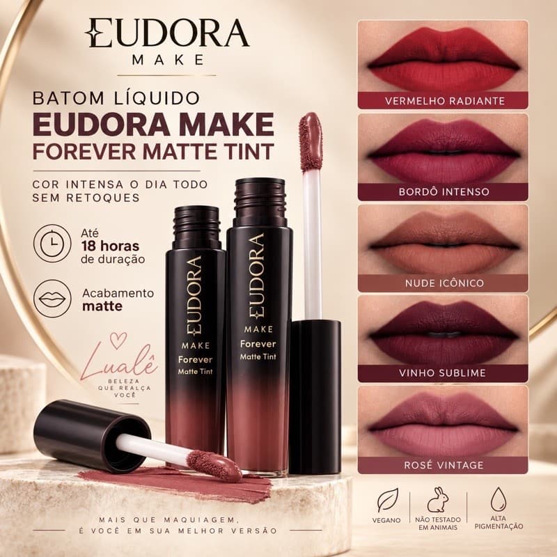 Batom Líquido Eudora Forever Matte Tint 18h Longa Duração Efeito Matte