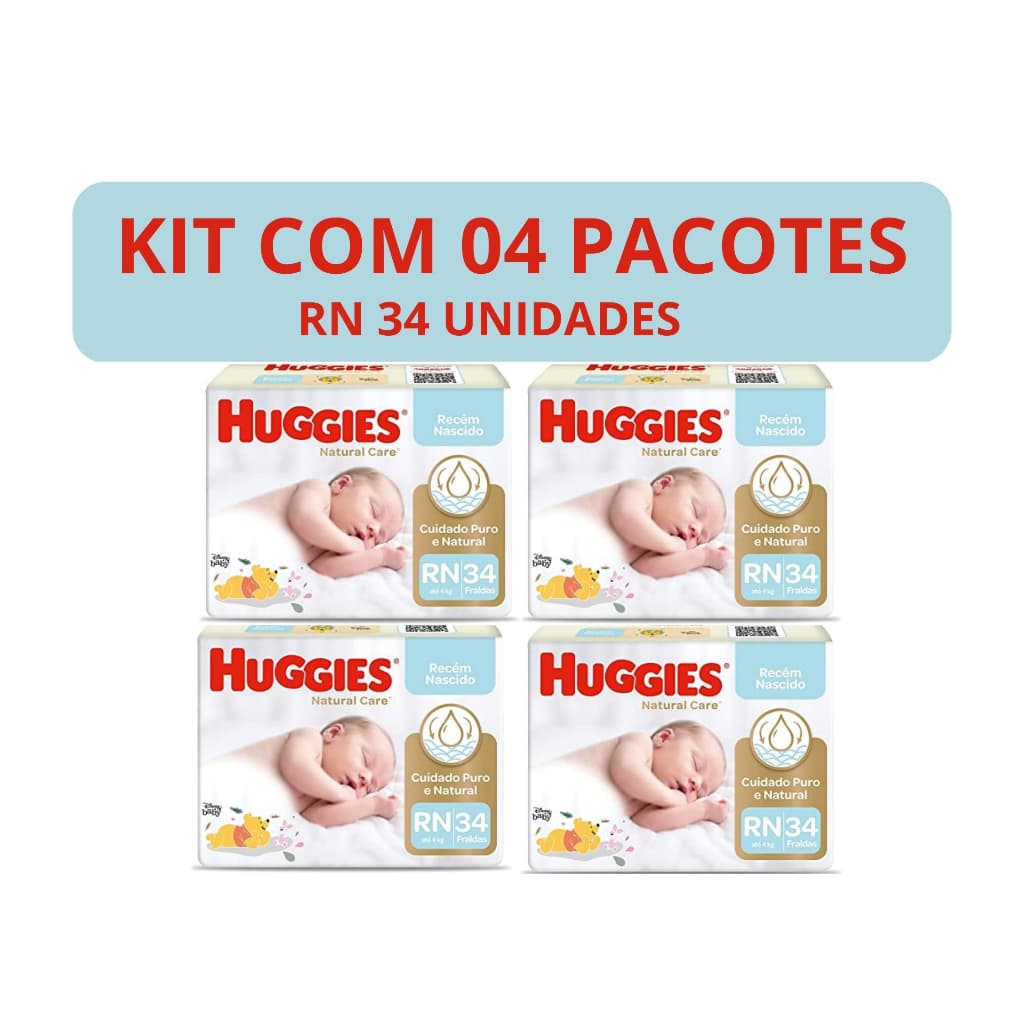 Kit com 04 Pacotes Fralda Huggies Natural Care RN 34 - Neste Kit sai por R$ 38,90 cada pacote