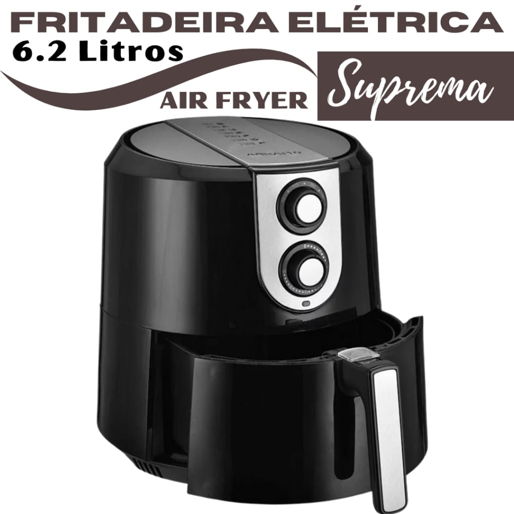 Fritadeira Air Fryer Ventisol Gigante Elétrica Sem Óleo Suprema 6,2 Litros 127V