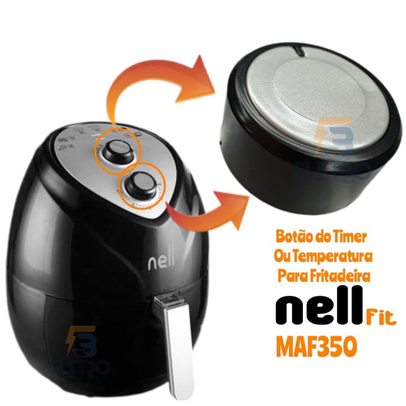 Botão do Temporizador ou Temperatura para Fritadeira Sem Óleo Nell Fit 3,2L