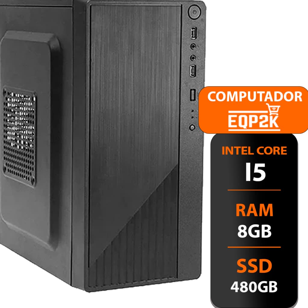 Computador Intel I5 Ssd 480gb 8gb Memória Ram