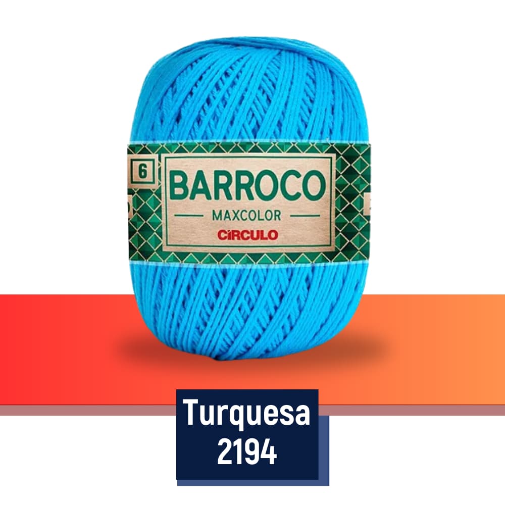 Linha Barbante para Artesanato 2194 Azul Turquesa MaxColor Barroco 100% Algodão Fio 4/6 com 226m Crochê e Tricô Circulo