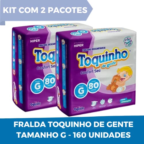 Kit 2 Pacotes Fraldas Descartáveis Toquinho Confort Sec - Tam G - 160 Tiras