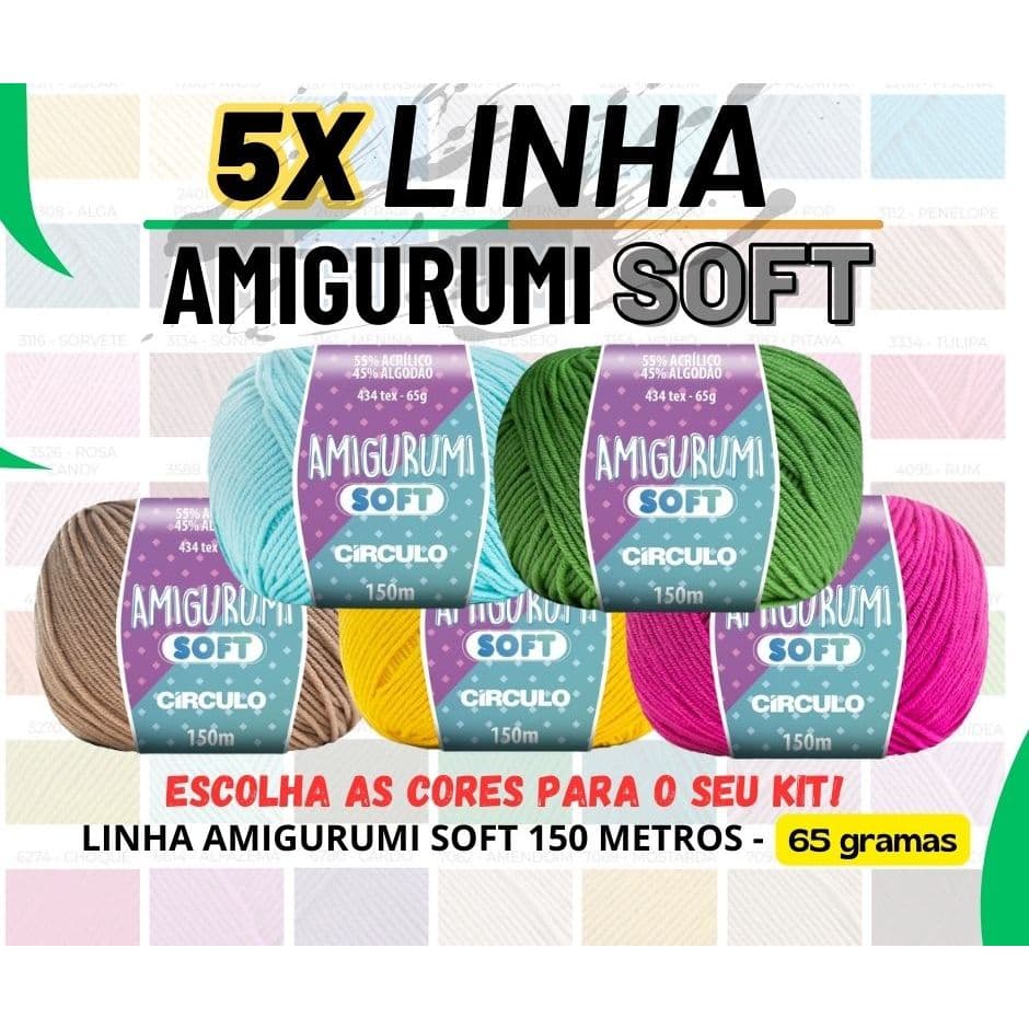 KIT 5x - Linha Fio Amigurumi Soft Círculo 65g 150m - Crochê / Tricô / Roupas - Monte o seu KIT!