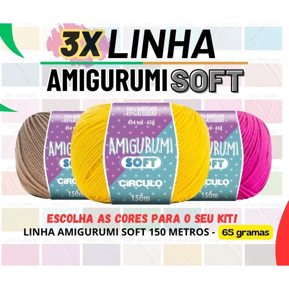 KIT 3x - Linha Fio Amigurumi Soft Círculo 65g 150m - Crochê / Tricô / Roupas - Monte o seu KIT!
