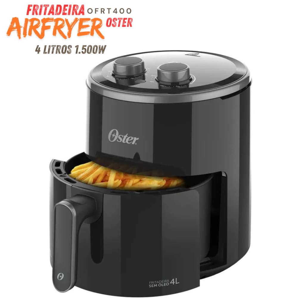 FRITADEIRA  AIRFRYER SEM ÓLEO 127V 4 LITROS OSTER