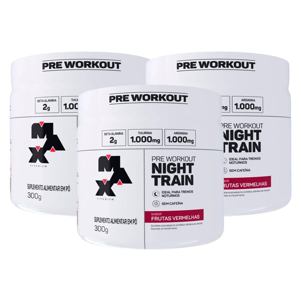 3x Night Train (Pré Treino sem Cafeína) - 300g cada - Max Titanium