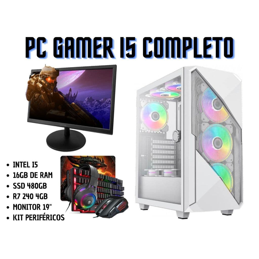 PC Gamer Completo Intel i5 | 16GB RAM | SSD 480GB | R7 240 4GB | Monitor 19'' + Kit Periféricos PC Gamer Completo Intel