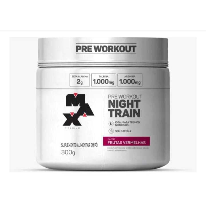 Pré Treino Night Train 300g - Max Titanium