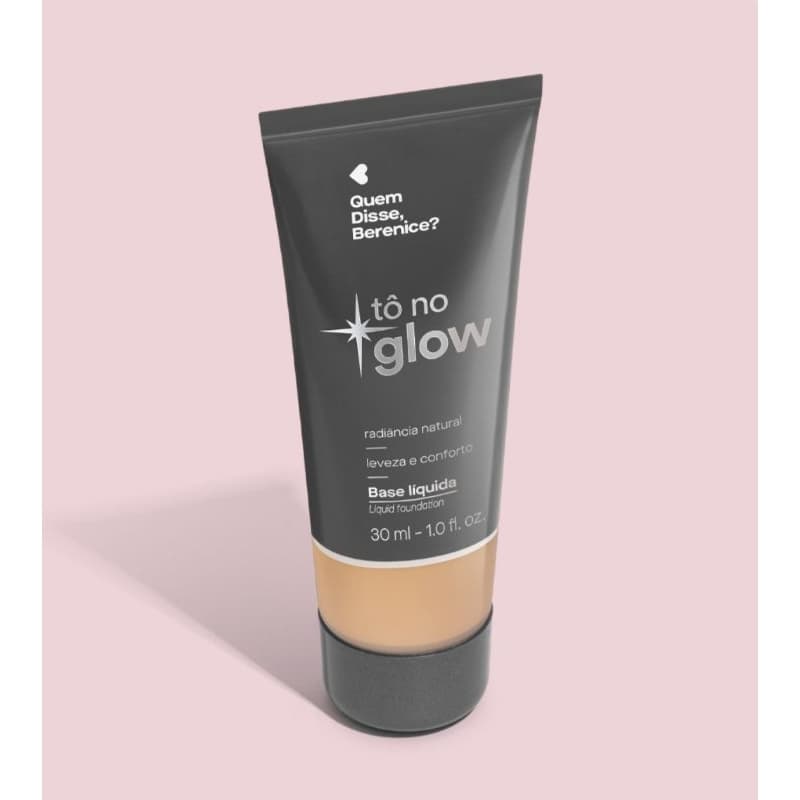 Base Liquida Tô No Glow Quem Disse, Berenice