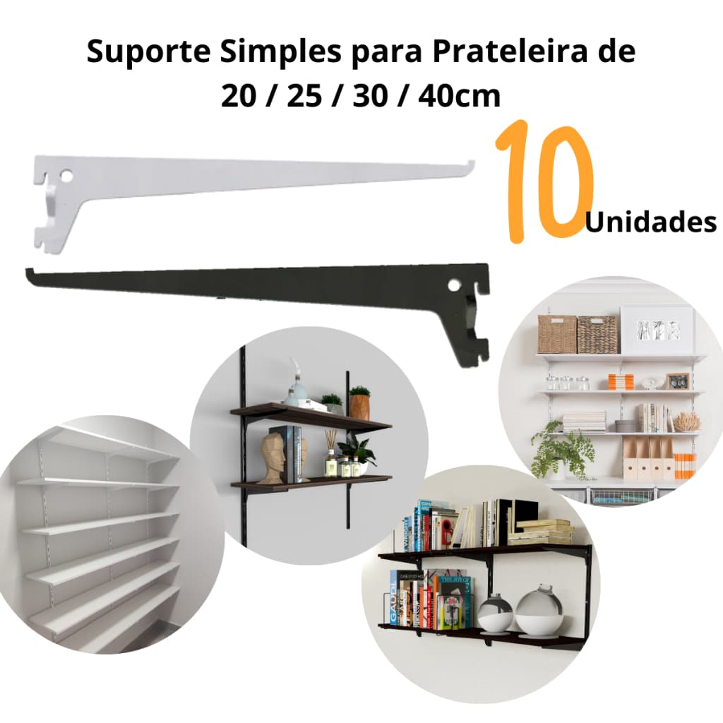 Kit 10 Suportes Prateleira Parede Encaixe Trilho Cremalheira 20 25 30 40cm Aço