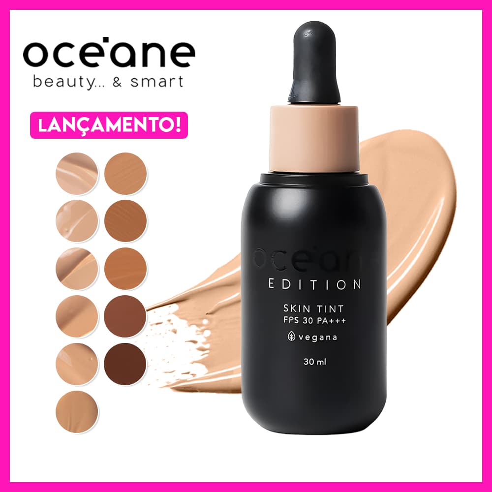 Océane Edition Base Líquida Skin Tint 30ml (Base Líquida com FPS30, Textura fluida e cobertura leve)