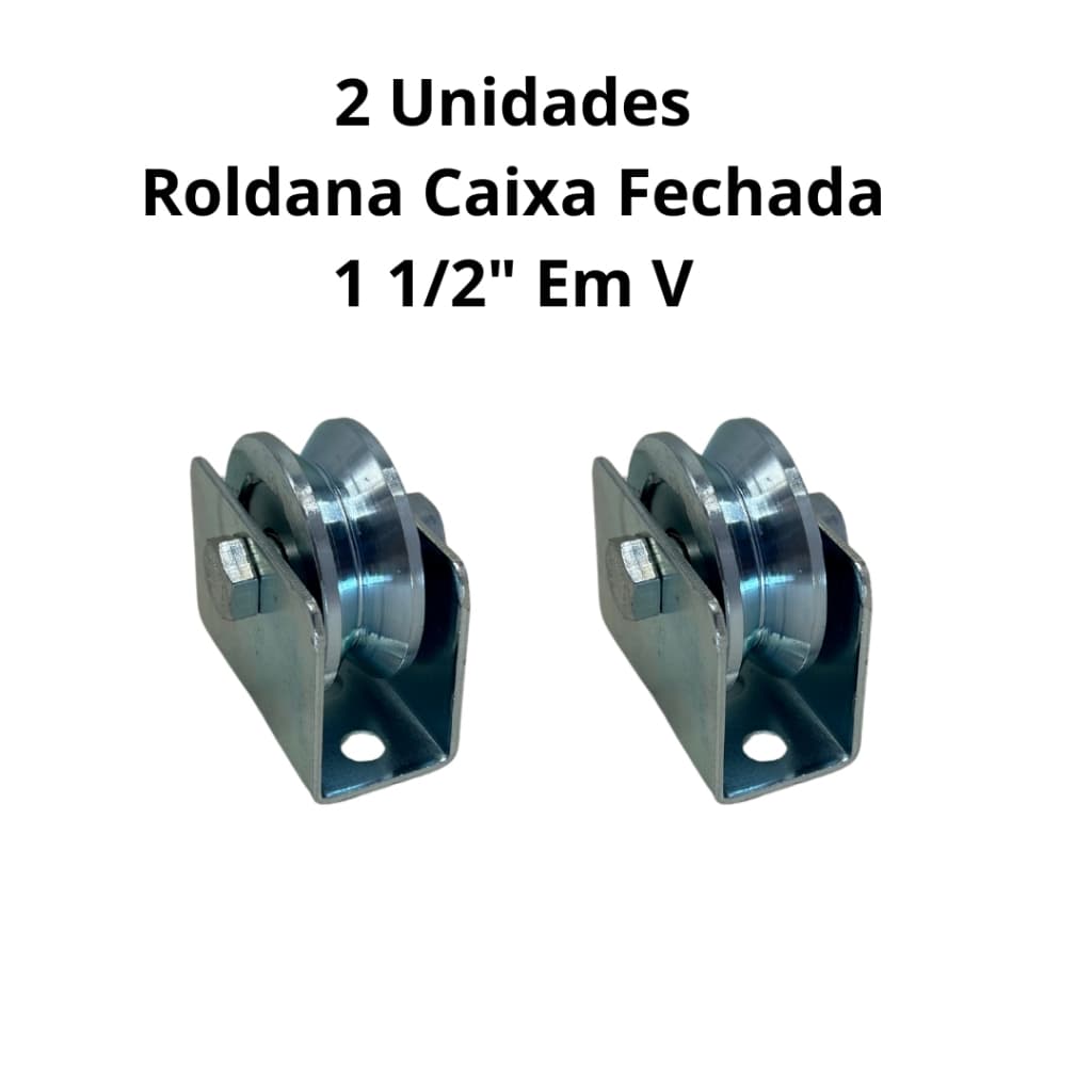 Roldana Caixa Fechada 1 1/2" V Com Bucha e Parafuso 2 Unidades
