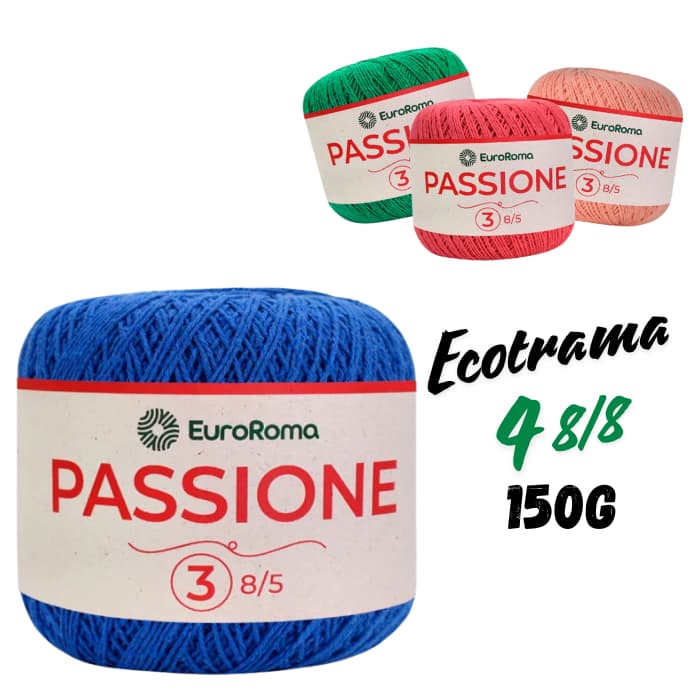 Barbante Passione 400m EuroRoma Cores + vendidas  para Crochê / Tricô