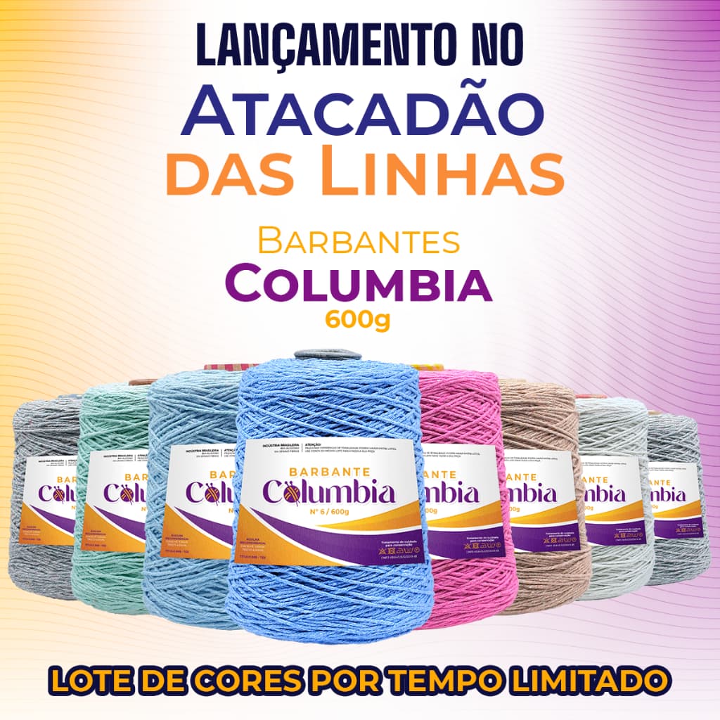 Barbante Fio 6 Columbia 600g para Crochê, Tricô e Macramê - Novas Cores Lançamento