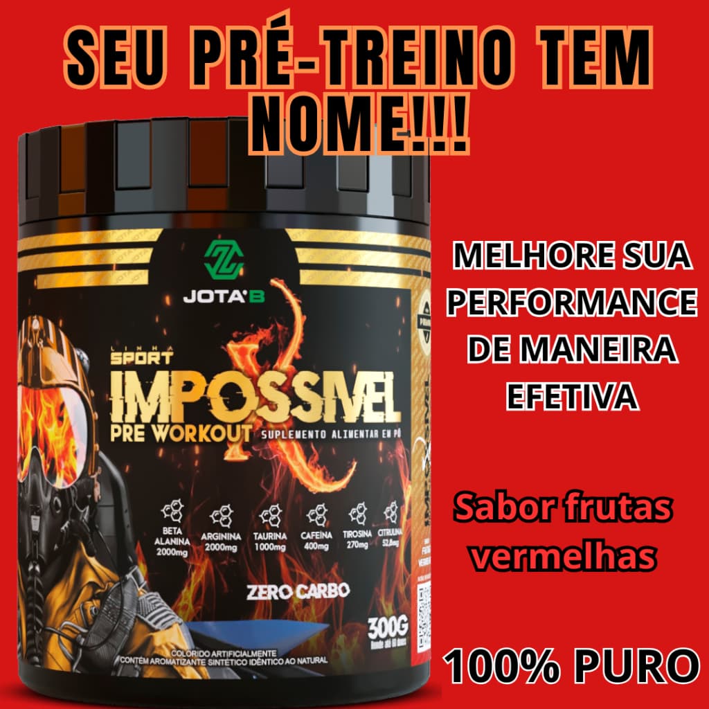 Pré-Treino Impossível 300g Sabor Frutas Vermelhas |  100% puro | Energia e Foco | JBA_suplementos