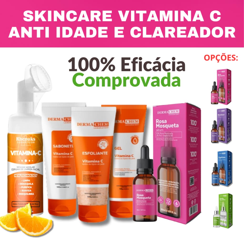 Kit Skincare Anti Idade Vitamina C Dermachem+ SérumRosa Mosqueta Clareador+ Mousse Micelar Vitamina C - 5 ITENS