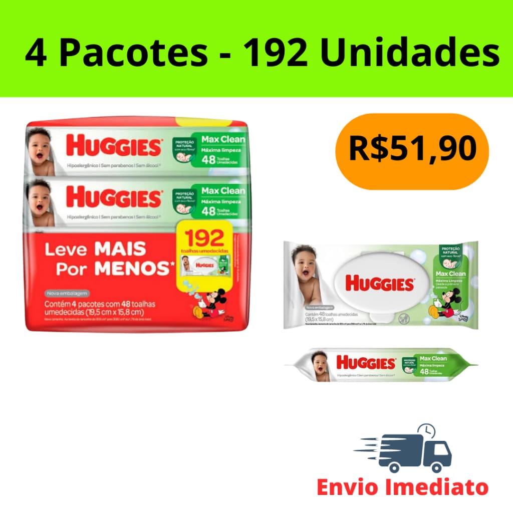 Kit com 4 Lenços Umedecidos Huggies Max Clean 192 unidades. Escolha 4 ou  2 pacotes.