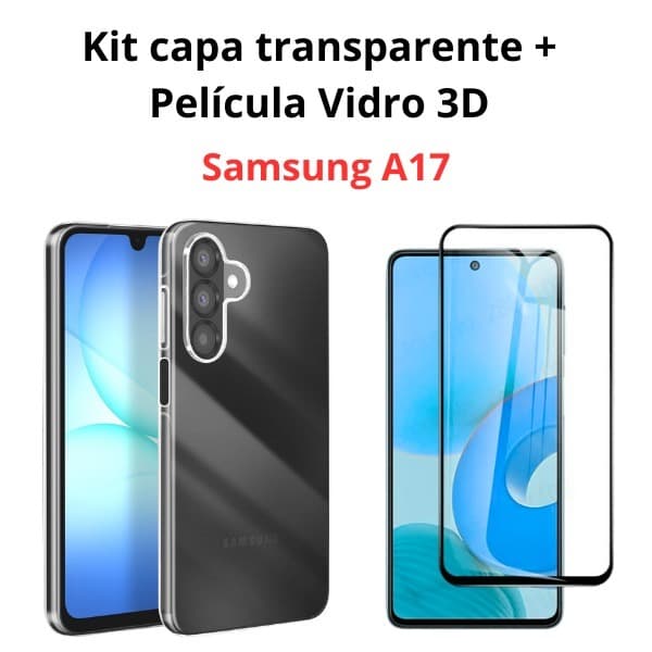 Kit Capinha Anti-Impacto Transparente + Película Vidro 3D Compativel Samsung A17