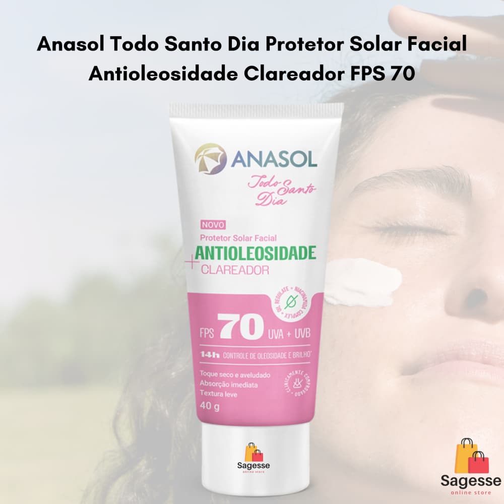 Antioleosidade Clareador FPS 70 - Anasol Todo Santo Dia Protetor Solar Facial