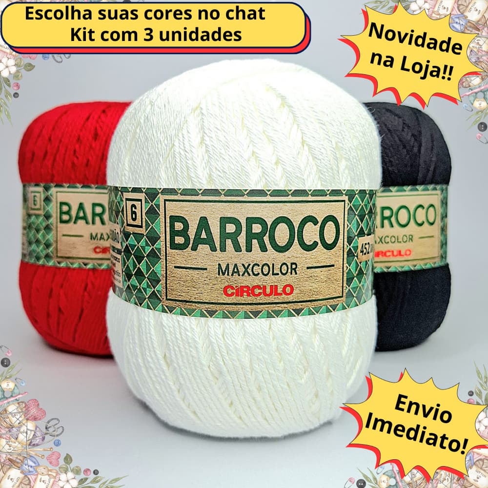Kit 3 Barbantes Barroco Maxcolor N°6 452m 400g Círculo fio para Crochê Tricô e Artesanato