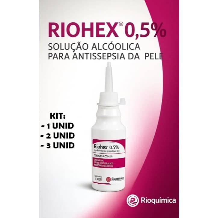 Clorexidina 0,5% Solução Alcoólica Riohex 100ml - Kit 1 - 2 ou 3 Unidades
