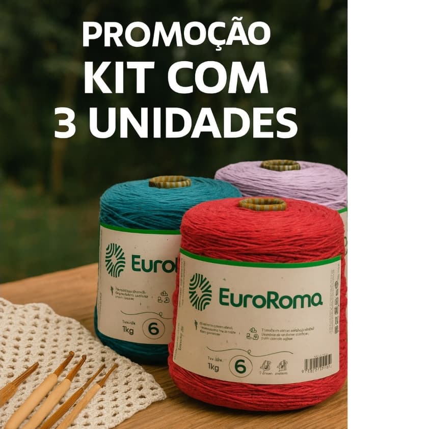 Barbante EuroRoma Fio 6 – Kit com 3 Cones de 1kg - Ideal para Crochê, Tricô e Tapetes
