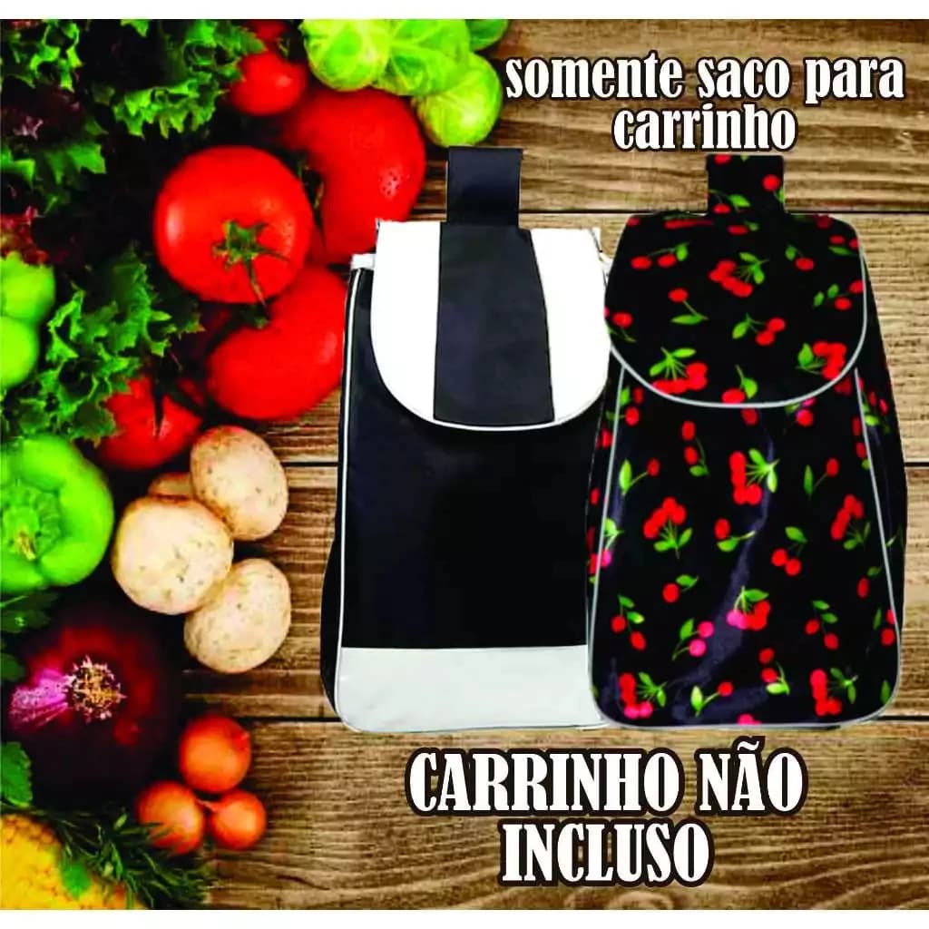 Bolsa Capa Para Carrinho De Feira Liso ou Estampa SEM CARRINHO