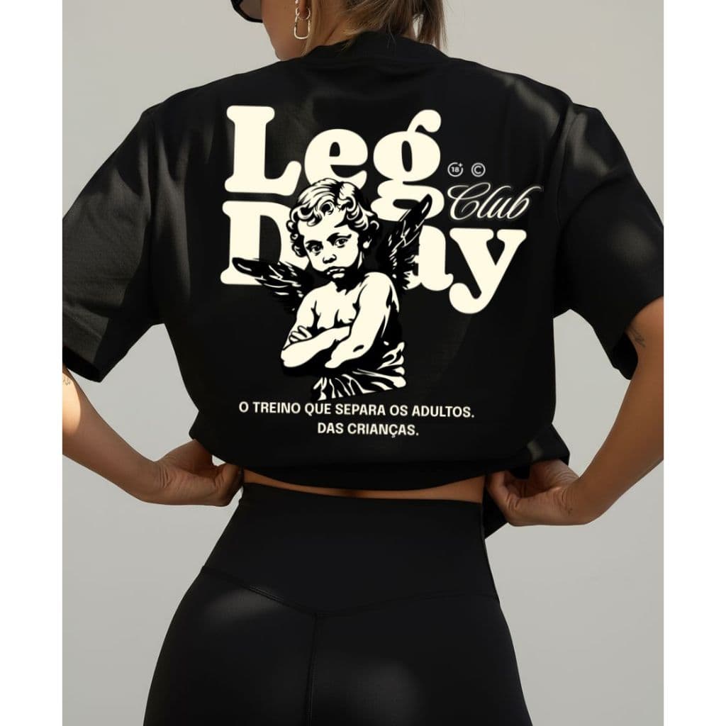 Camiseta Tshirt Oversized 100%Algodão Academia Fitness Gym Treino Musculação Feminina Leg Day club