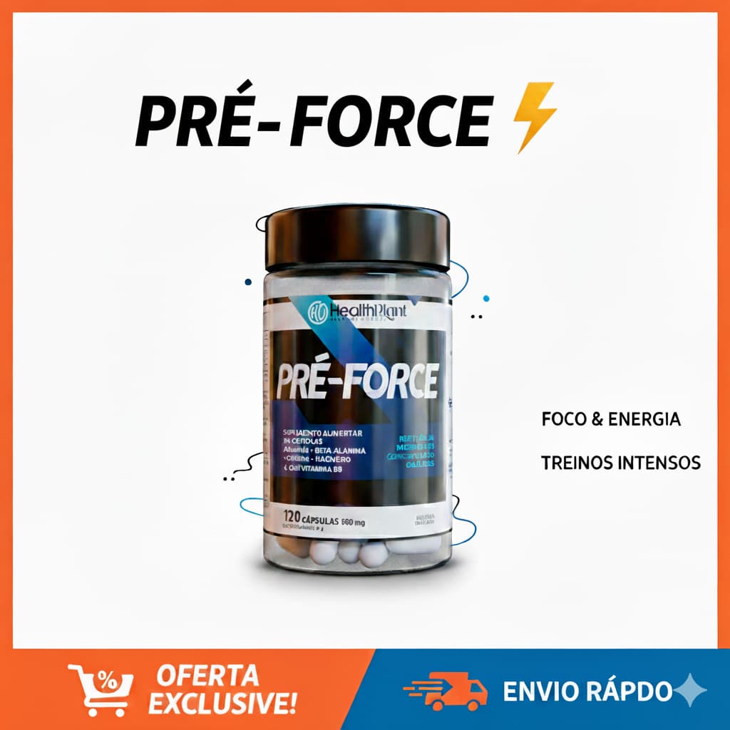 Suplemento Pré-Force – Pré-Treino Potente com Cafeína, Beta-Alanina e Arginina