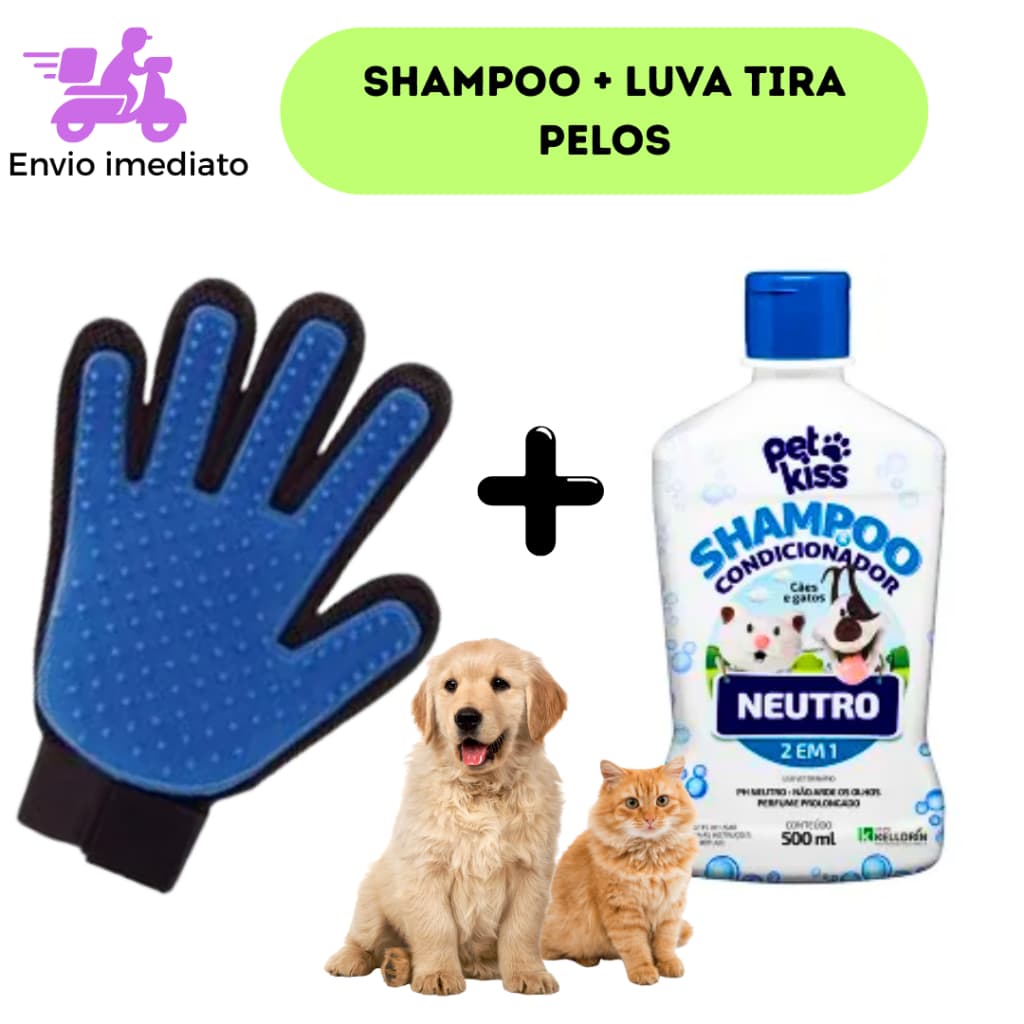Kit Pet Higiene Completa  Shampoo Pets Love para Cães e Gatos + Luva Removedora de Pelos