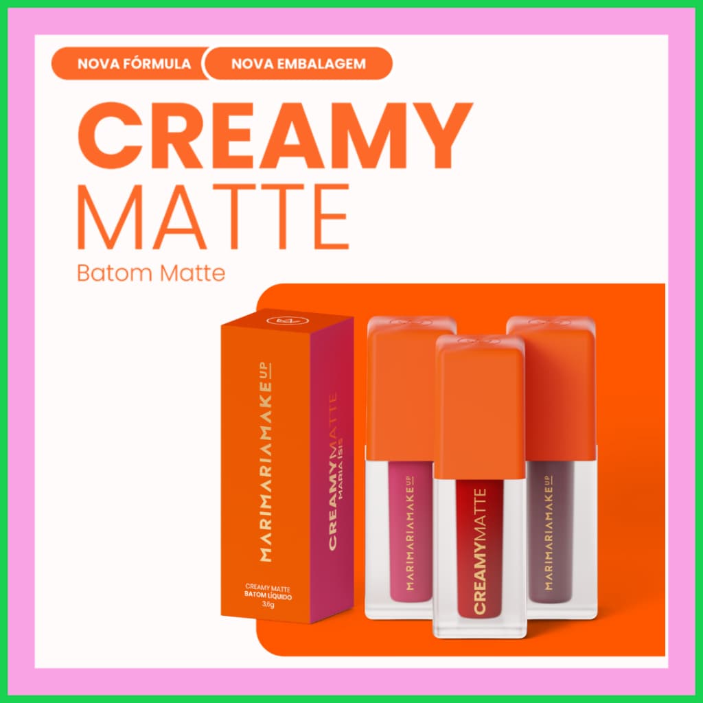 Mari Maria Makeup | Batom Líquido Creamy Matte Alta Pigmentação Conforto