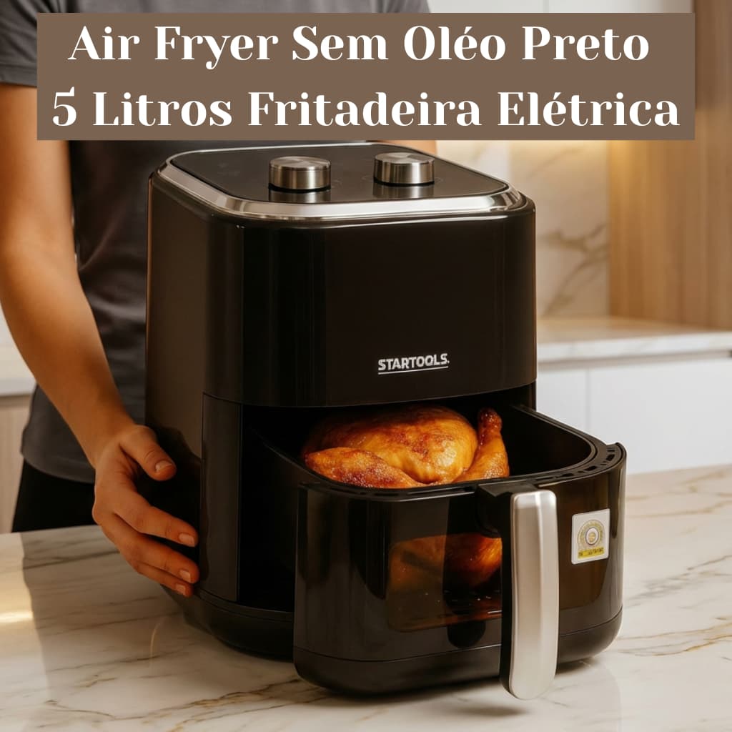 Air Fryer 5 Litros Sem Oléo Fritadeira Elétrica 1350W Potente 220V Preta