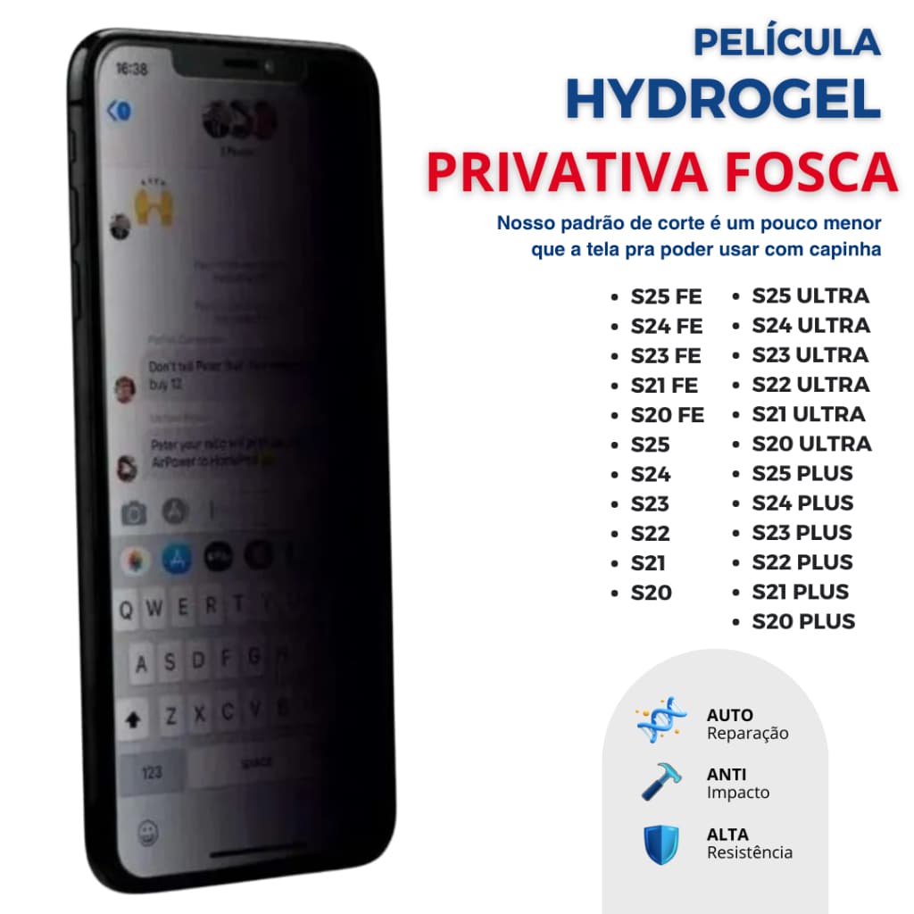 Película Hidrogel de PRIVATIVA FOSCA Flexível para Samsung S25 - S24 TODOS OS MODELOS Linha S
