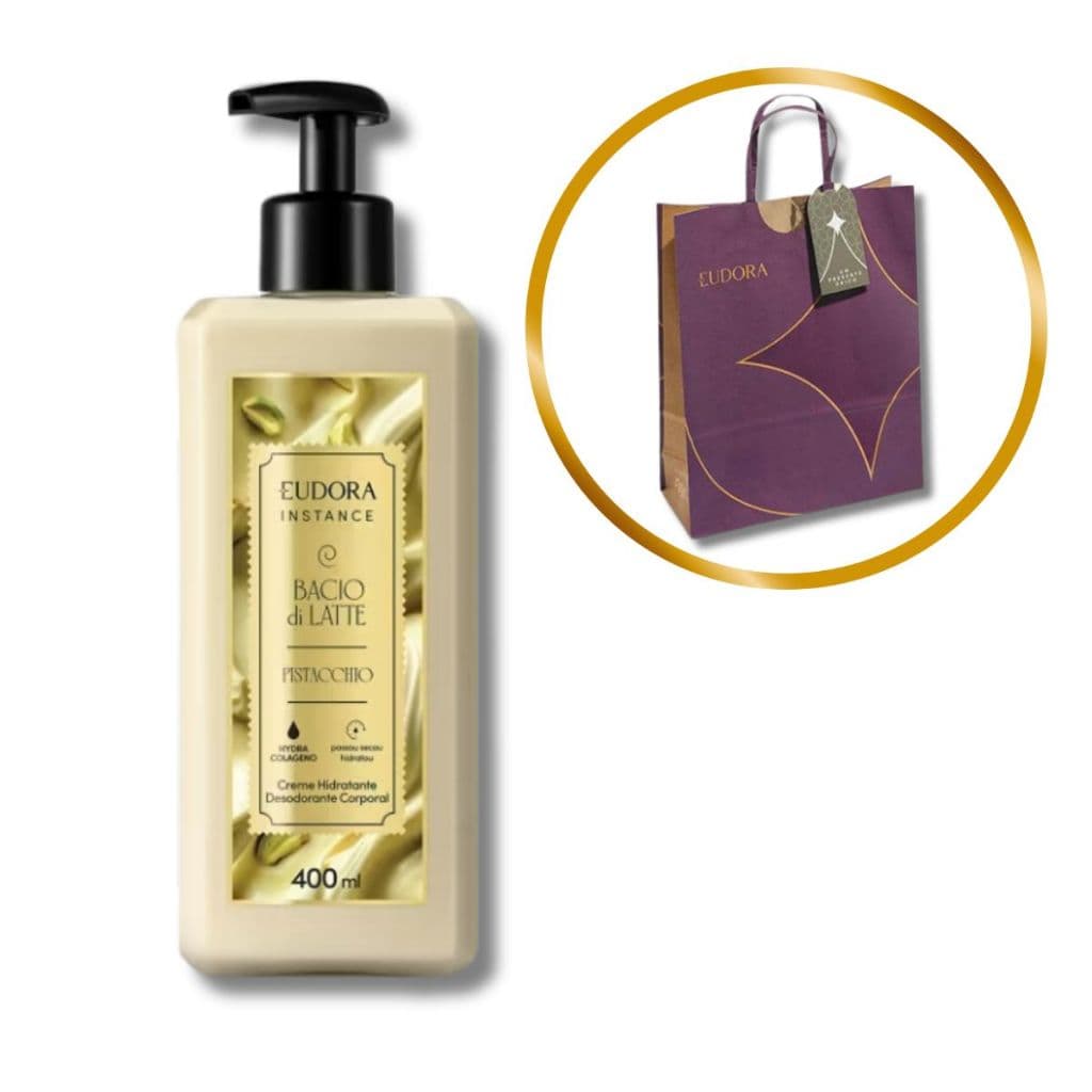 Presente Feminino Eudora - Hidratante 400ml Instance Pistacchio ( Bacio di Latte) Acompanha Sacola