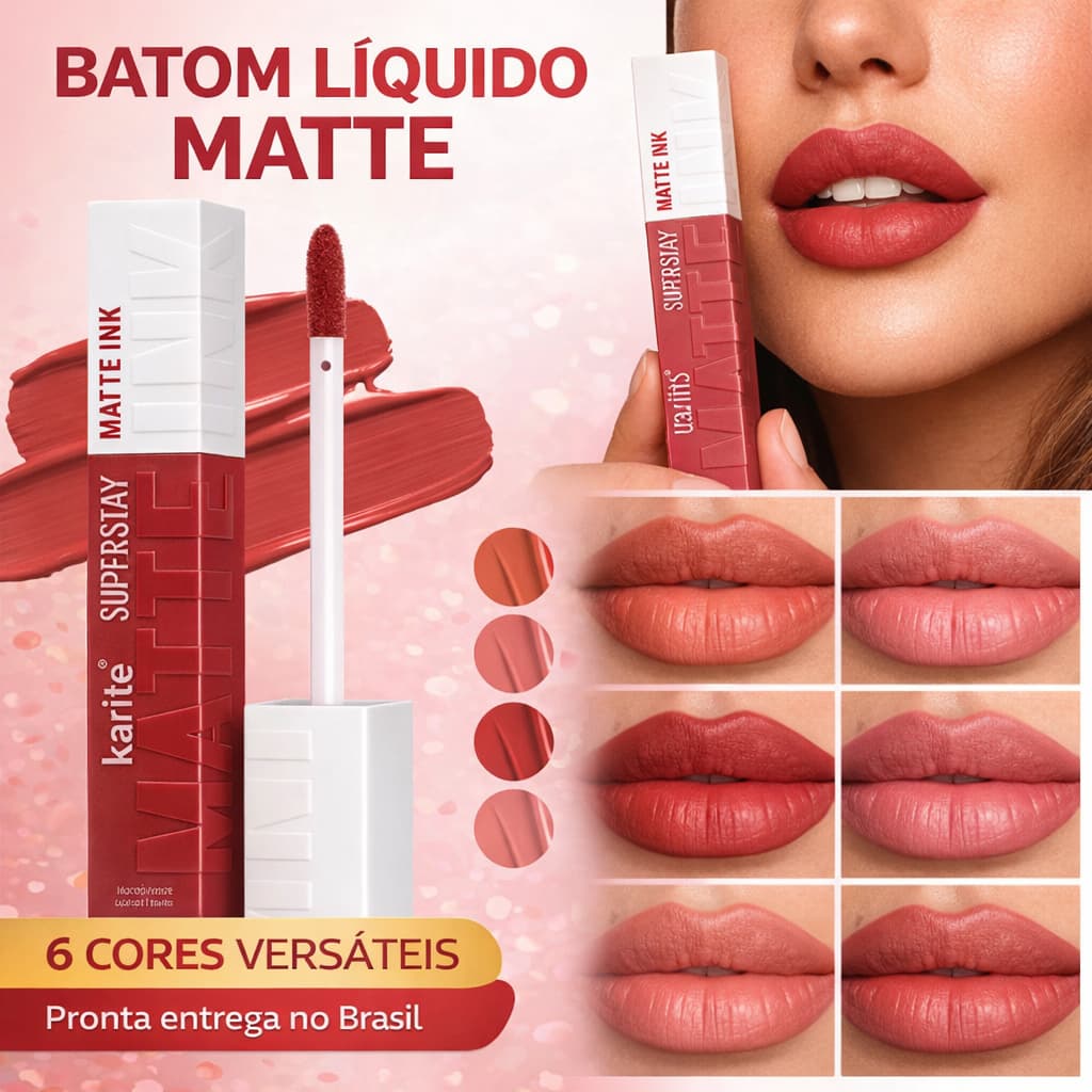 Kit 6 Batons Líquidos Matte Karité – Cores Variadas Acabamento Aveludado