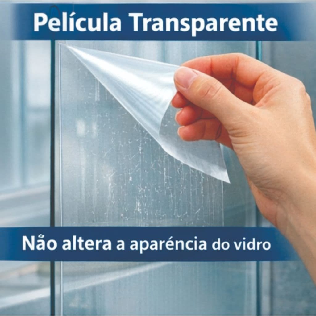 Película de Segurança Transparente para Vidros e Box – Camada Extra de Proteção
