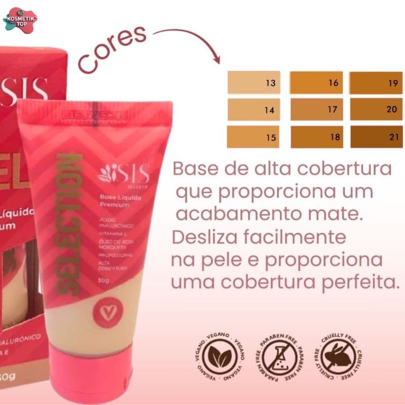 Base Líquida Premium Selection Isis vegana, alta cobertura com ácido hialurônico vitamina E óleo de Rosa mosqueta