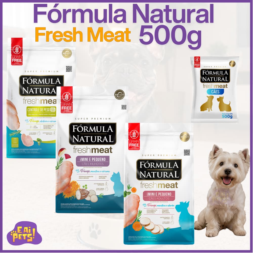 Ração 500g Cachorro Fórmula Natural Fresh Meat Porte Pequeno Filhotes Adulto Controle de Peso Light