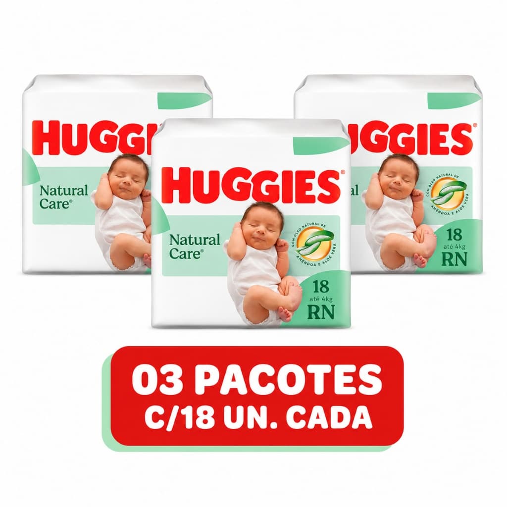 Fralda huggies natural care RN recém nascido com 3 pacotes