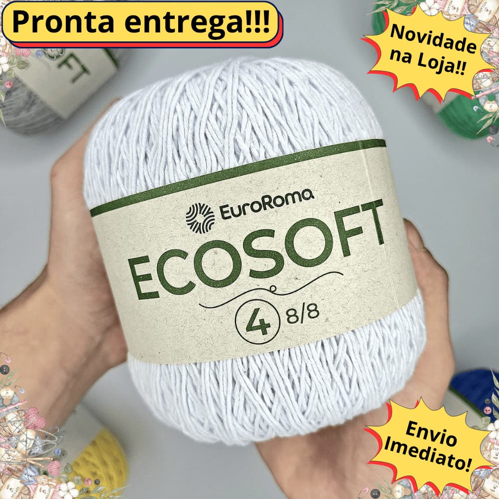 Barbante Ecosoft Euroroma N°4 483m Similar ao Barroco 4 fio para Crochê Tricô e Artesanato