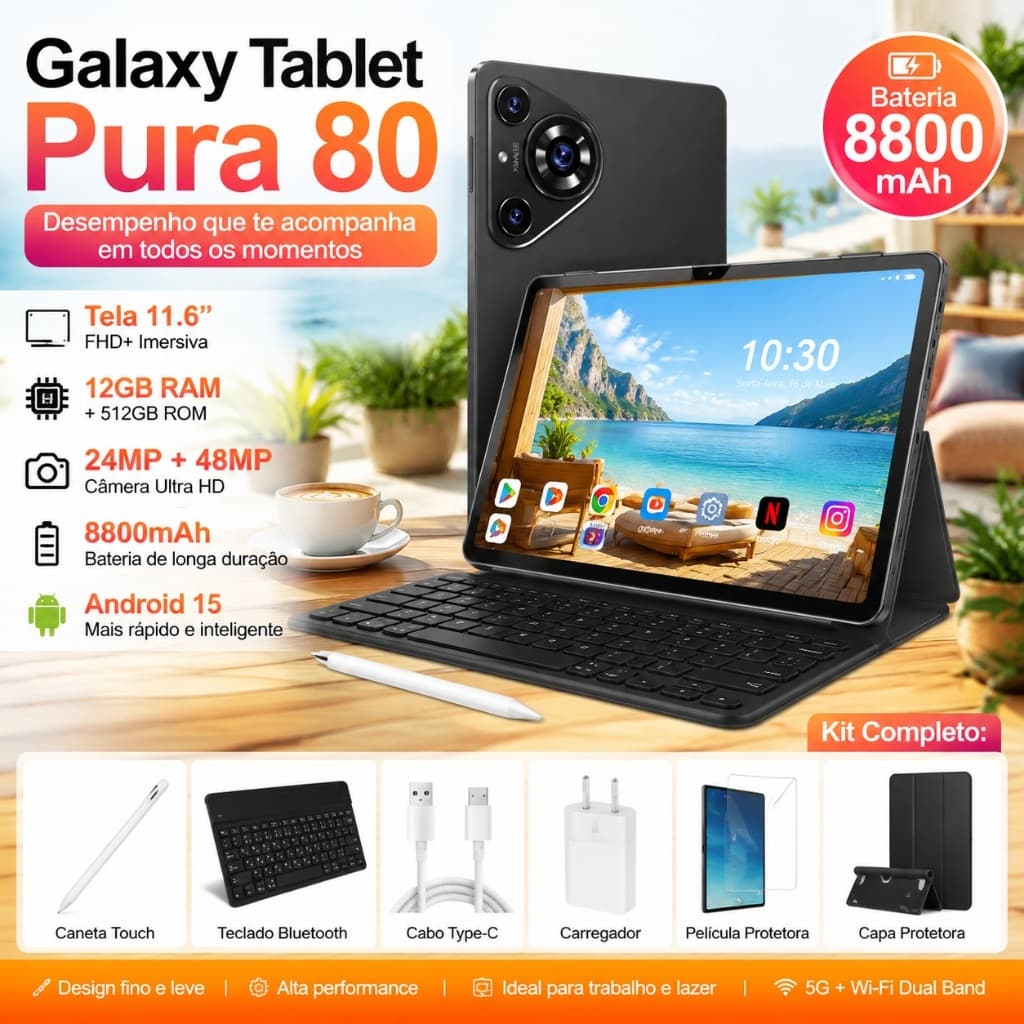 Tablet Galaxy Pura 80 - Tela 11.6" FHD+  12GB RAM + 512GB ROM  Bateria 8800mAh Câmeras 24MP+48MP Android 15 5G/WiFi