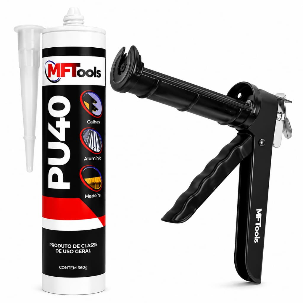 Kit Completo Vedação Selante Colagem PU40 MFTools com aplicador Profissional Reforçado
