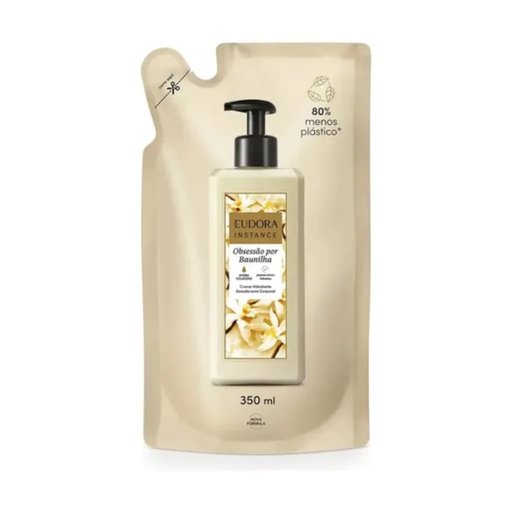 Refil Creme Hidratante Corporal Eudora Instance Obsessão por Baunilha 350ml.
