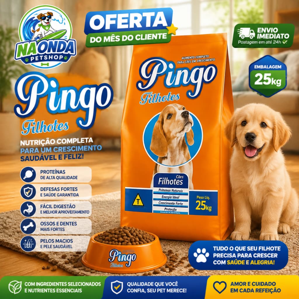 Ração para Cachorro Filhote Pingo 25kg Pele e Pelos Sedosos Oferta Mês do Cliente - Envio Imediato